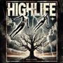 High Life (feat. John Manzo) [Explicit]