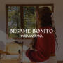 Bésame Bonito (Cover)