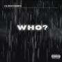 (WHO?) [Explicit]