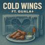 Cold Wings (feat. GUALA !+)