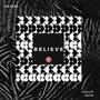 Believe (feat. GullySeth) [Explicit]