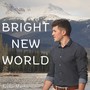 Bright New World