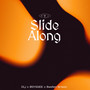 Slide Along