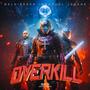 Overkill (feat. Jodahe)