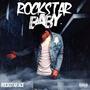 Rockstar Baby (Explicit)