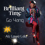 Brilliant Time Go Yang