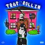 Trap Rolling (Explicit)