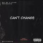 Can't Change (Explicit)