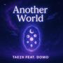 Another World (feat. DOMO!) [Explicit]