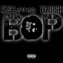 Bop (Explicit)