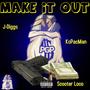 Make It Out (Explicit)