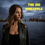 THE BIG PINEAPPLE