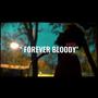 Forever Bloody