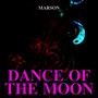 Dance of the Moon