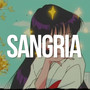 Sangria (Explicit)