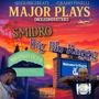 MAJOR PLAYS (feat. BIG BLU RAGGG) [Explicit]