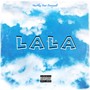 La La (Explicit)