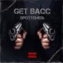 Get Bacc (Explicit)