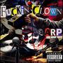 ****in clown (Explicit)