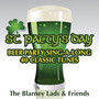 St. Patty's Day Beer Party Sing A Long-40 Classic Tunes