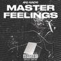 Master Feelings (Explicit)