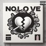 No Love Freestyle (Explicit)