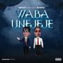 Waba Unejeje (feat. Wiklity & Bushali)