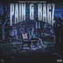 Pain & Bagz (Explicit)