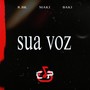 SUA VOZ (Explicit)