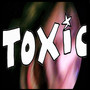 Toxic