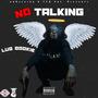 No Talking (Explicit)