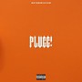 Plugg! (Explicit)