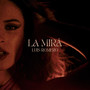 LA MIRÁ