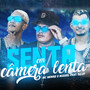 Senta em Camera Lenta (feat. DJ 2F)