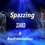 Spazzing (Explicit)