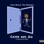 Come and Go (Explicit)