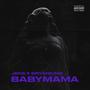 Babymama (feat. Bryan King) [Explicit]