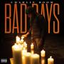 Bad Days (Explicit)