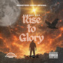 Rise to Glory