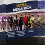 Ultra Mega Rica (feat. El Efe, MC Grone, Siniestro.emese, Young Kieff, Nena Dolcee, Okreythechange, S3ba Klein, Pocho la Caro & J Corleone)