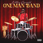 One Man Band (Explicit)