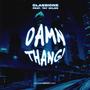 DAMN THANG! (feat. Tay Miles) [Explicit]