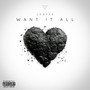 Want It All (Explicit)