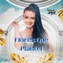 Flores Que Plantei