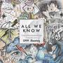 All We Know (DAA Bootleg)