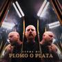 PLOMO O PLATA (feat. Shazwa & Dj Sart) [Explicit]