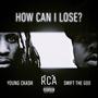 How Can I Lose? (Explicit)