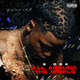 All Around The World (Explicit)