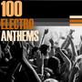 100 Electro Anthems