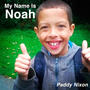 My Name Is Noah